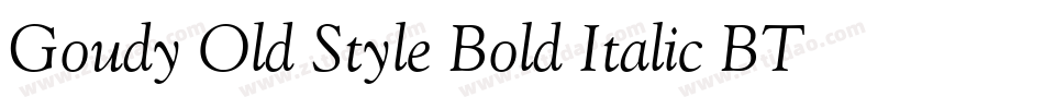 Goudy Old Style Bold Italic BT字体转换